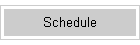 Schedule
